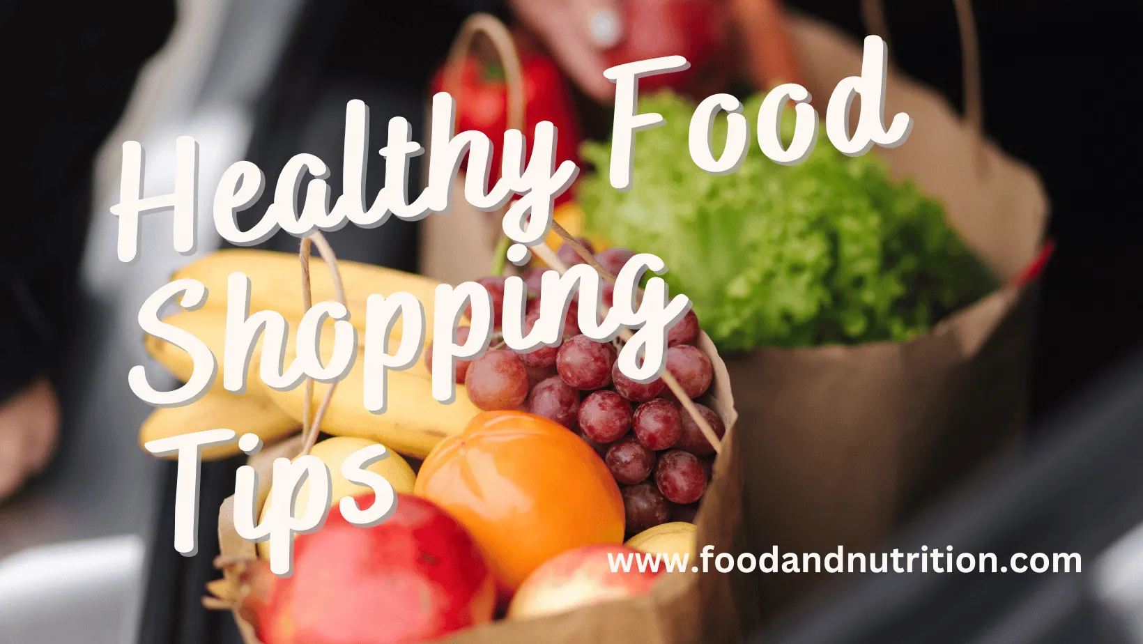 Healthy Food Shopping Tips 03032