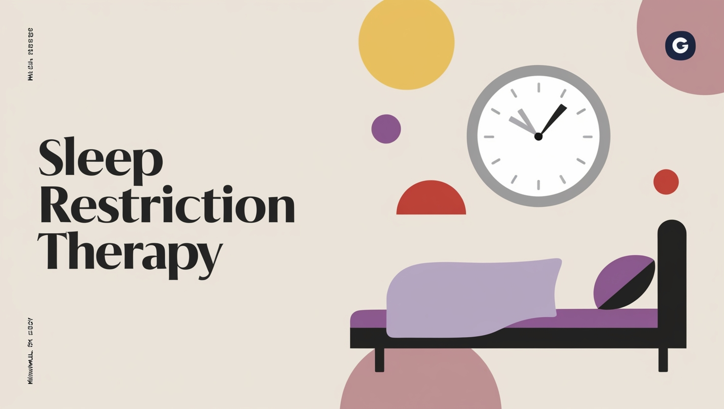Sleep Restriction Therapy