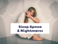 Sleep Apnea and Nightmares